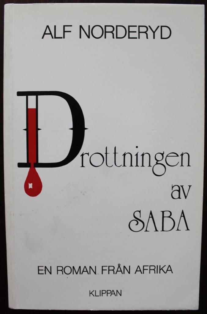 Drottningen av Saba : en roman från Afrika