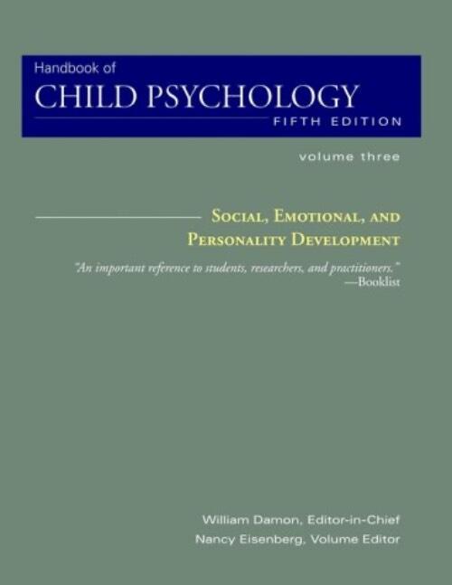 Handbook of Child Psychology, Volume 3, Social, Emotional, and Personality