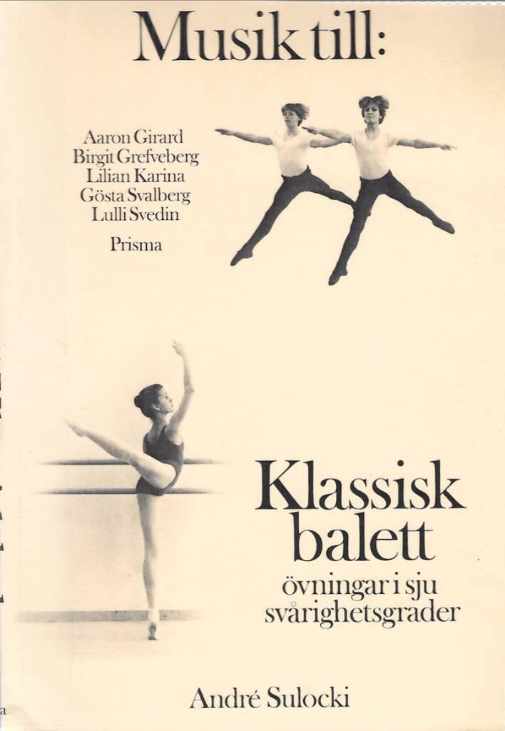 Klassisk balett - &ouml;vningar i sju sv&aring;righetsgrader