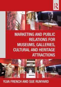 Marketing and public relations for museums, galleries, cultural and heritage attractions