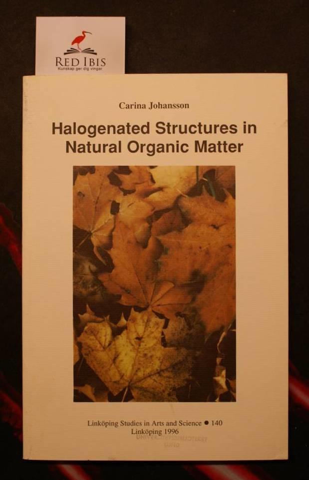 Halogenated structures in natural organic matter