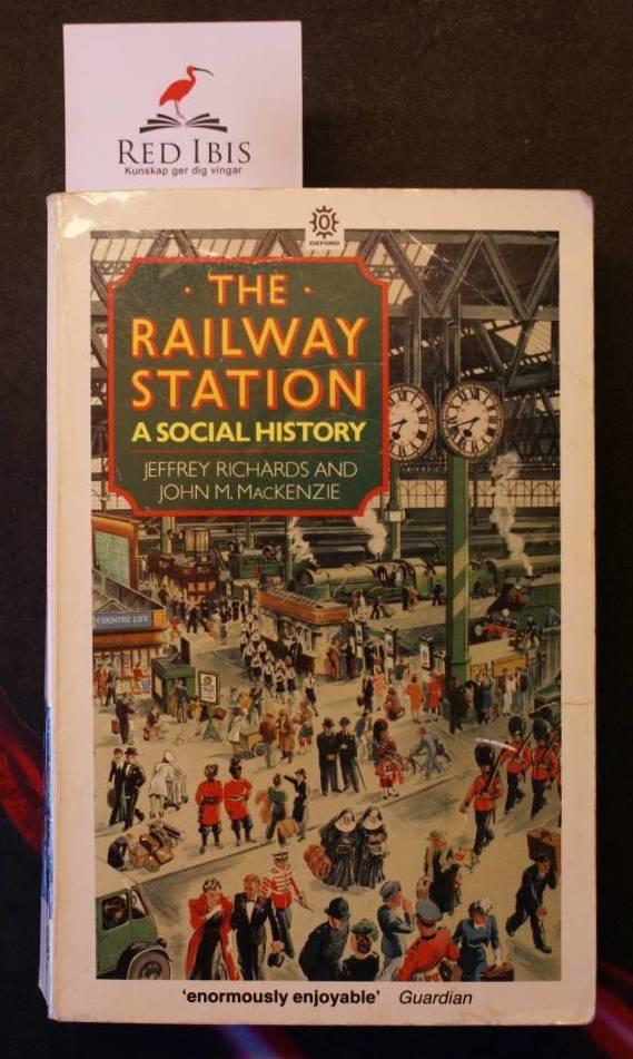 The railway station : a social history