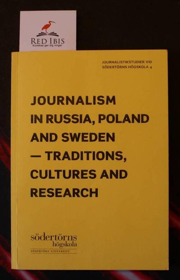 Journalism in Russia, Poland and Sweden : traditions, cultures and research