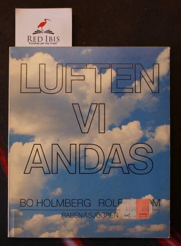 Luften vi andas : n&aring;got om s&aring;dant som flyger och far