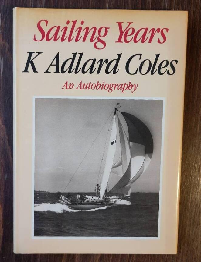 Sailing years - an autobiography
