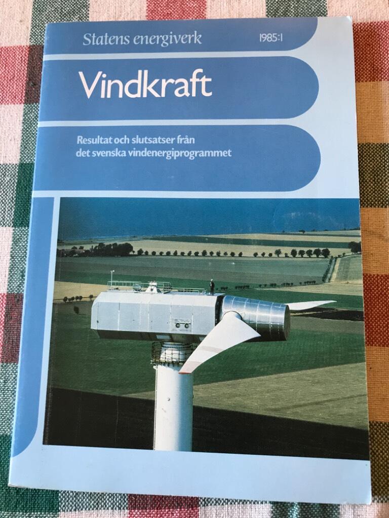 Vindkraft : resultat och slutsatser från det svenska vindenergiprogrammet
