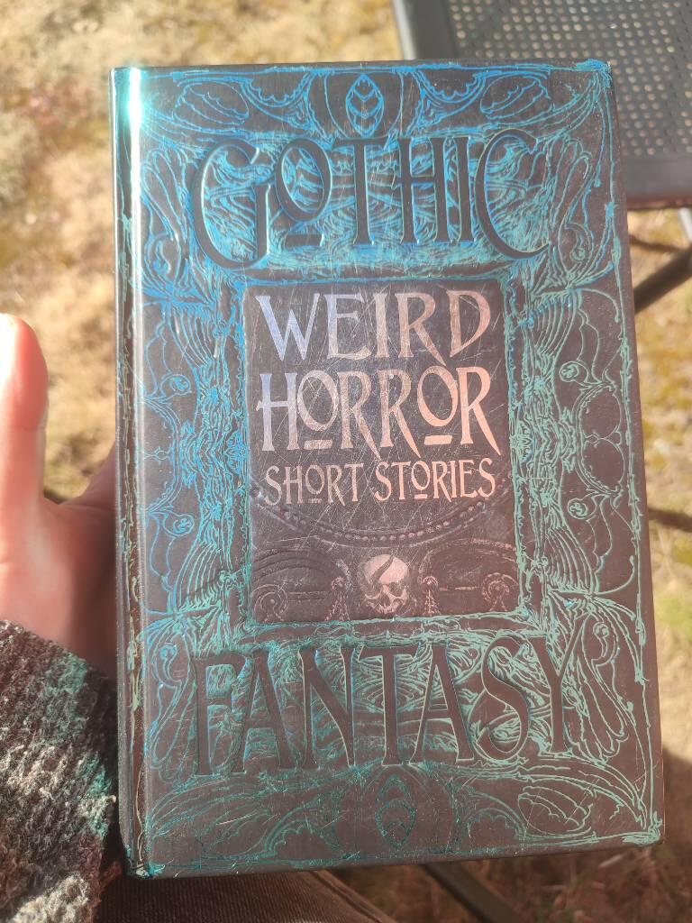 Weird horror short stories - anthology of new & classic tales