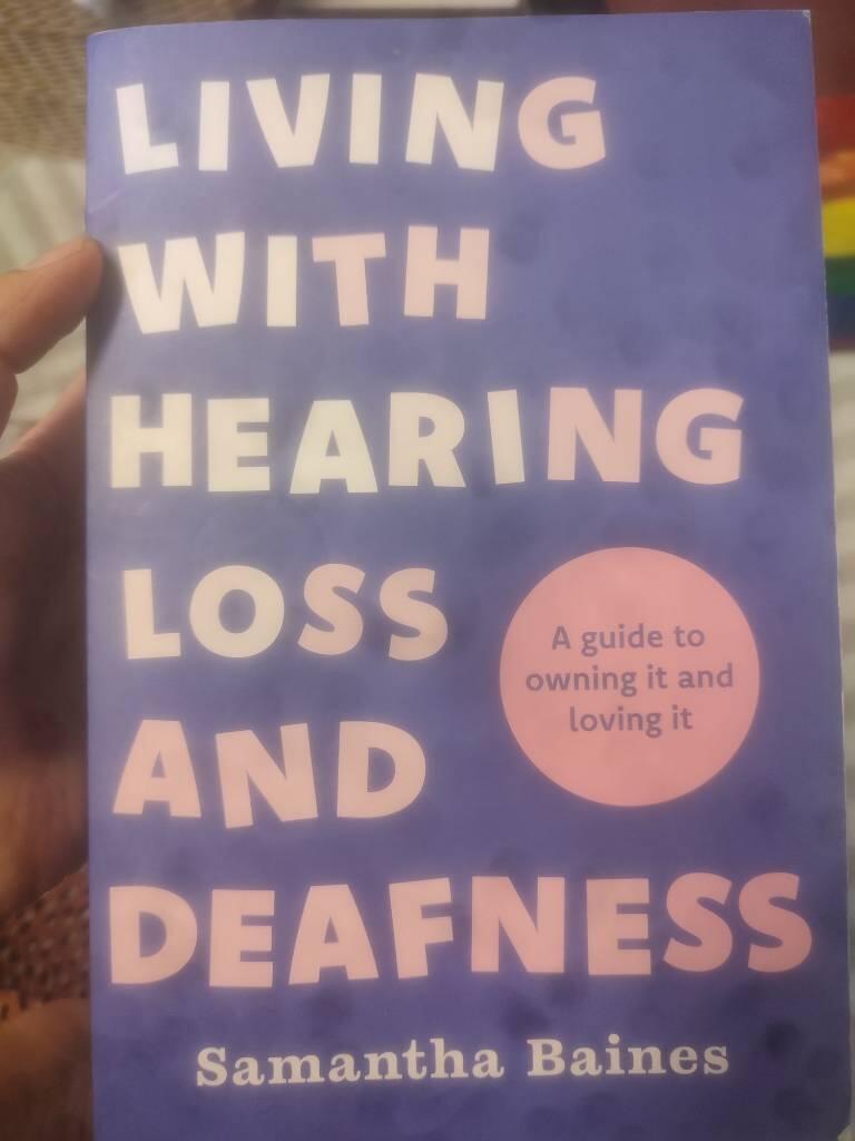 Living with hearing loss and deafness