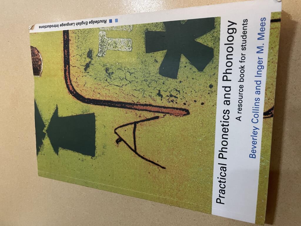 Practical Phonetics & Phonology