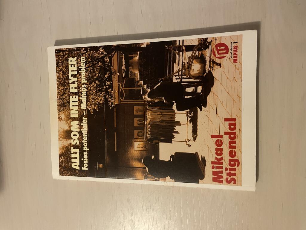 Allt som inte flyter : Fosies potentialer - Malm&ouml;s problem