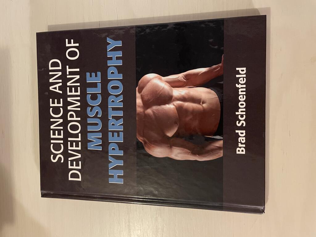 Science and development of muscle hypertrophy