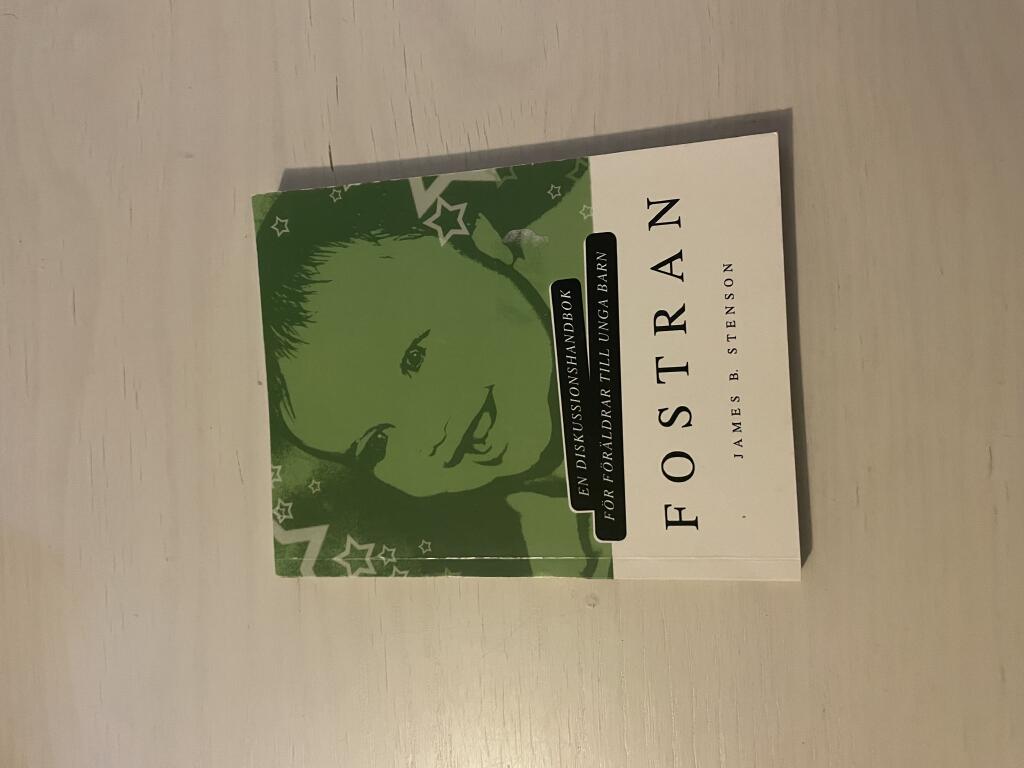 Fostran : en diskussionshandbok f&ouml;r f&ouml;r&auml;ldrar till unga barn