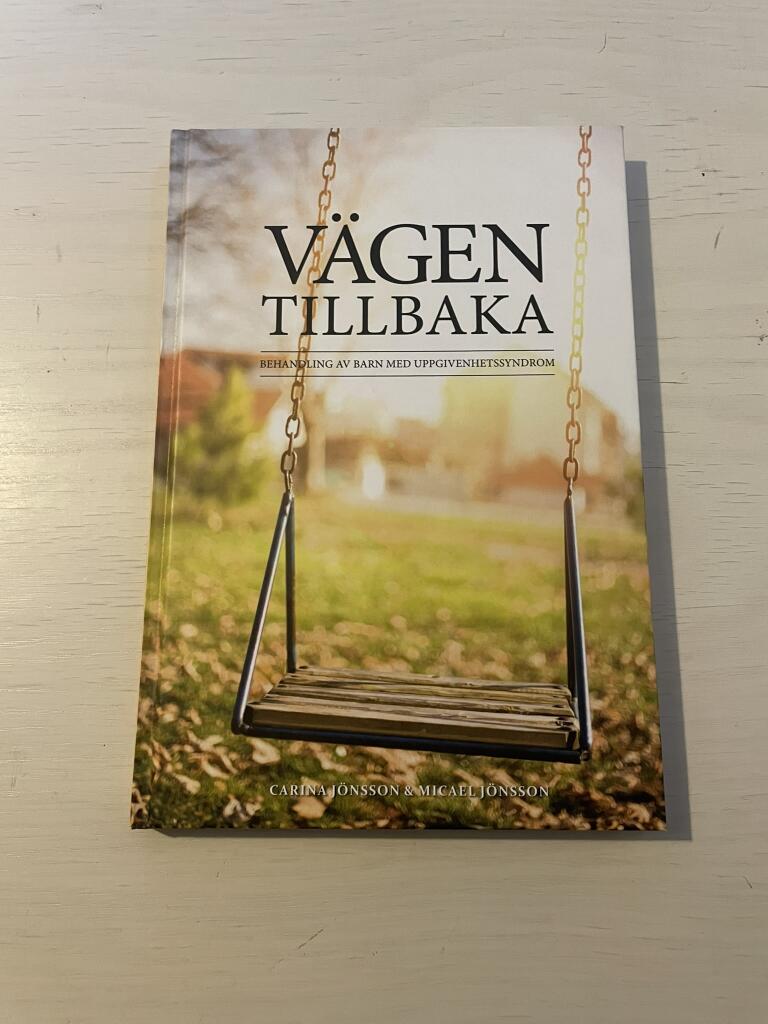 V&auml;gen tillbaka - behandling av barn med uppgivenhetssyndrom
