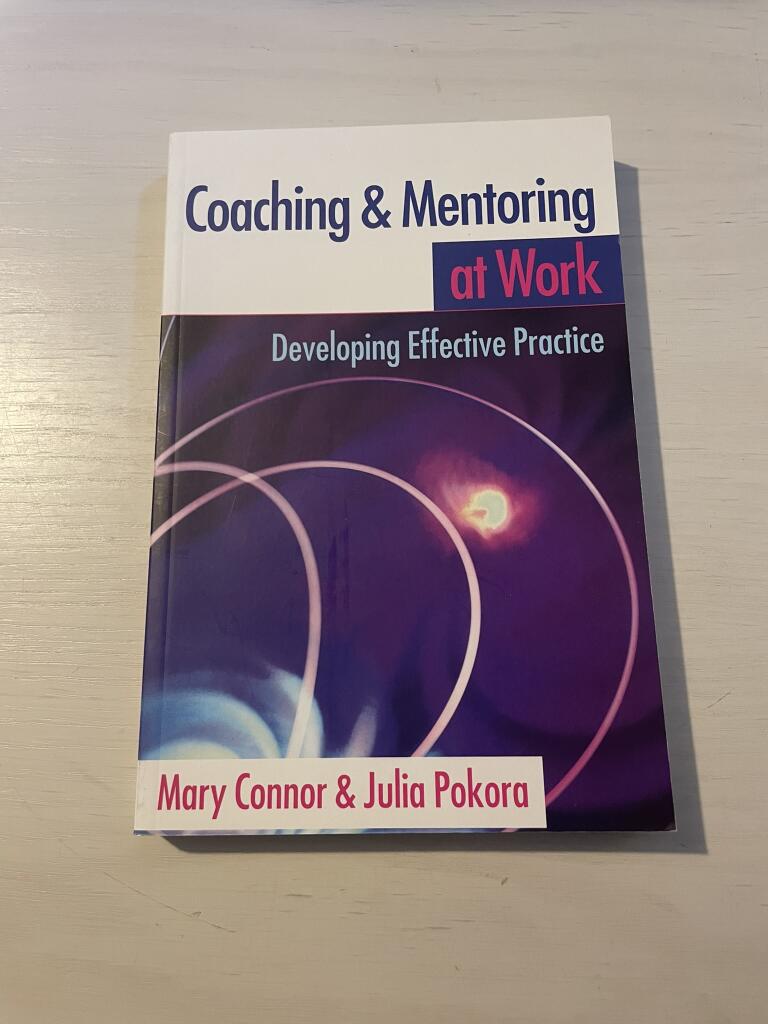 Coaching and mentoring at work - developing effective practice