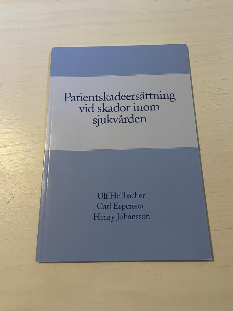 Patientskadeers&auml;ttning vid skador inom sjukv&aring;rden