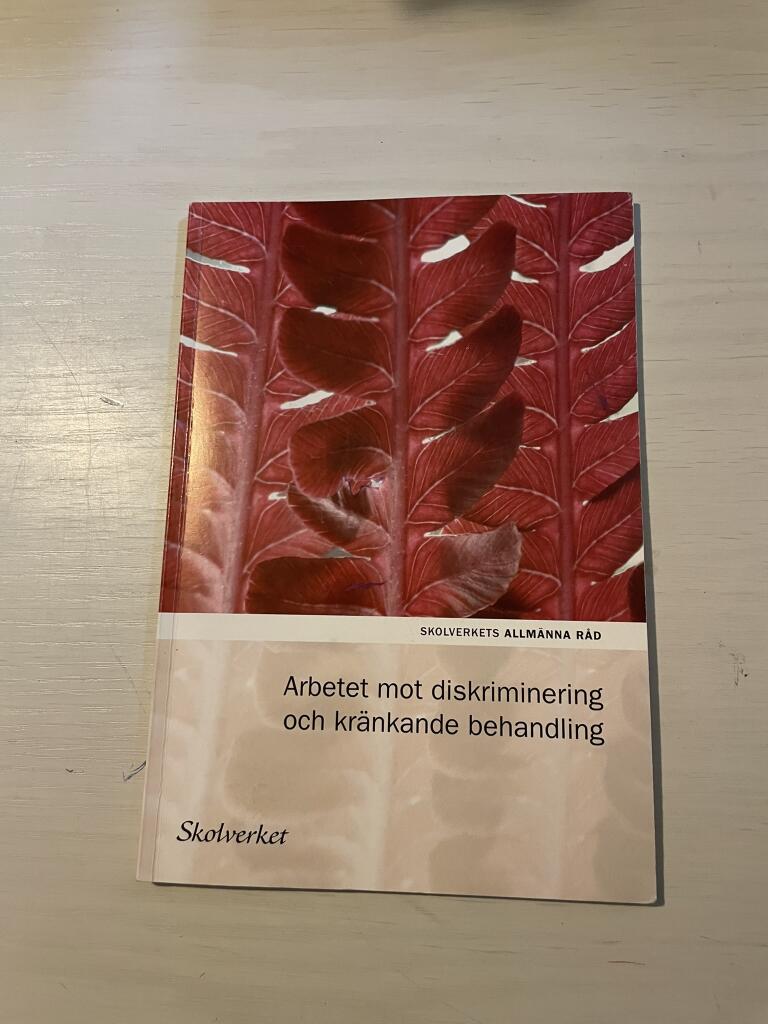 Arbetet mot diskriminering och kr&auml;nkande behandling
