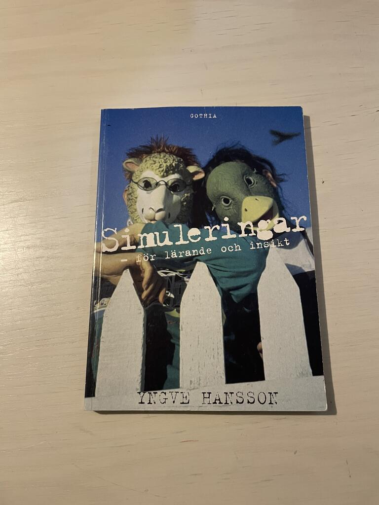 Simuleringar - f&ouml;r l&auml;rande och insikt