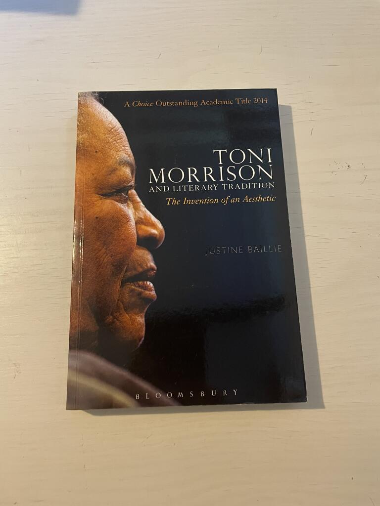 Toni Morrison and literary tradition - The invention of an aesthetic