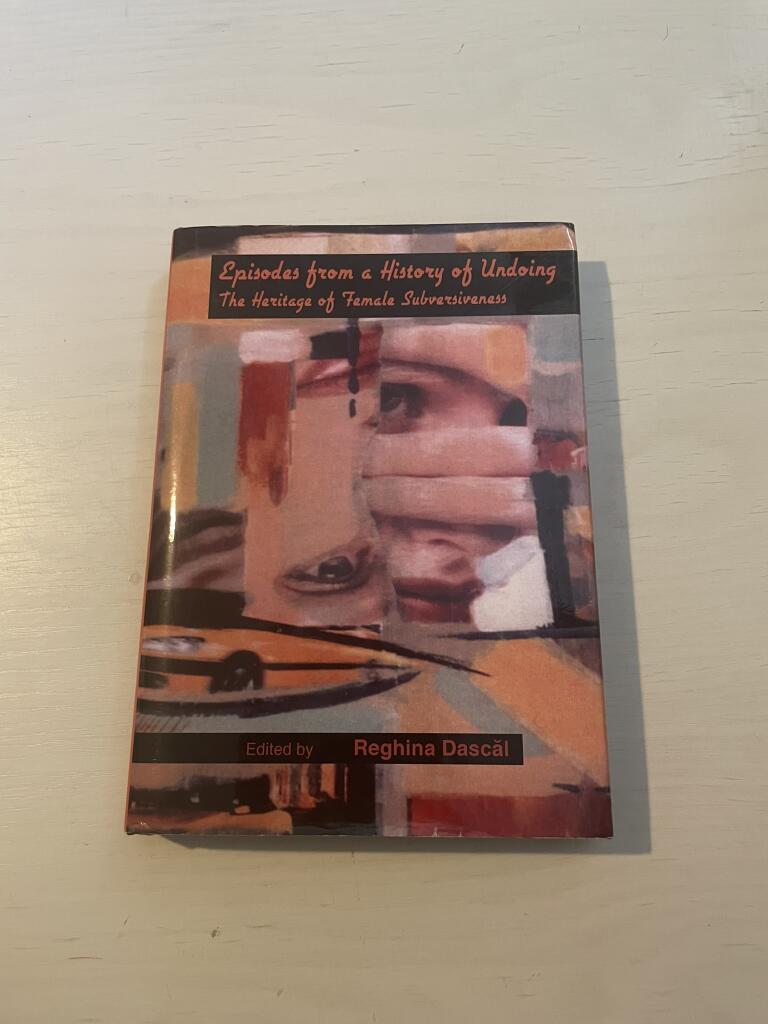 Episodes from a history of undoing