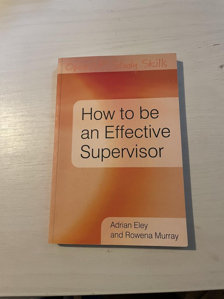 How to be an effective supervisor
