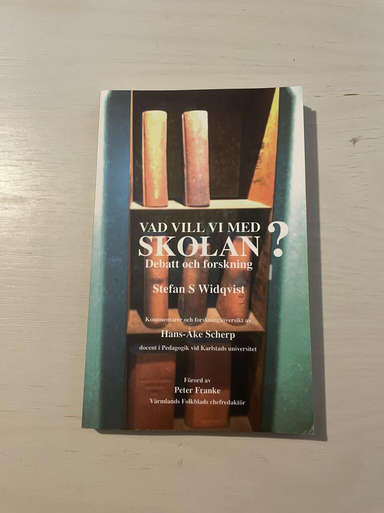 Vad vill vi med skolan?