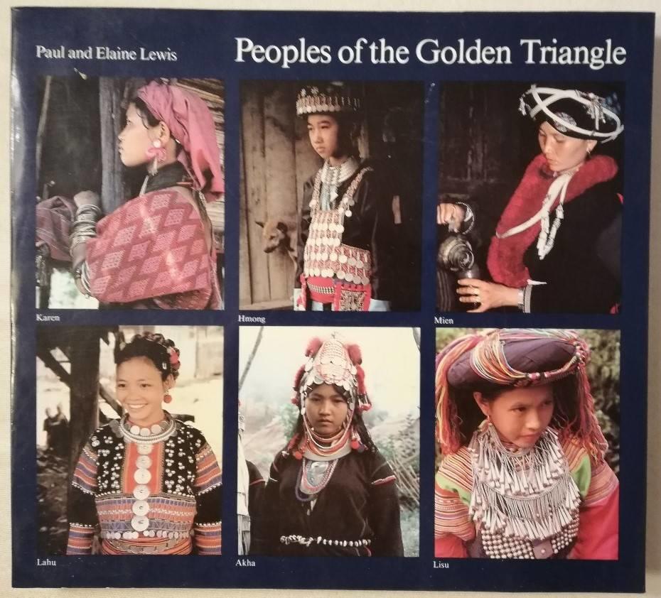 Peoples of the Golden Triangle - six tribes in Thailand
