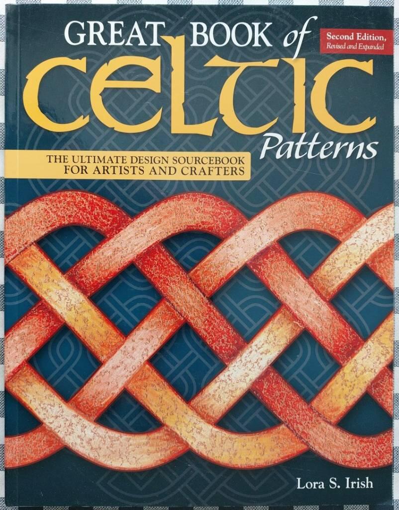 Great book of celtic patterns - the ultimate design sourcebook for artists and crafters