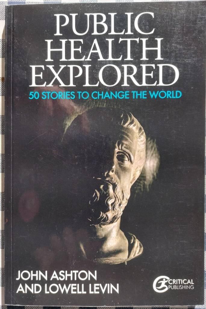 Public health explored - 50 stories to change the world