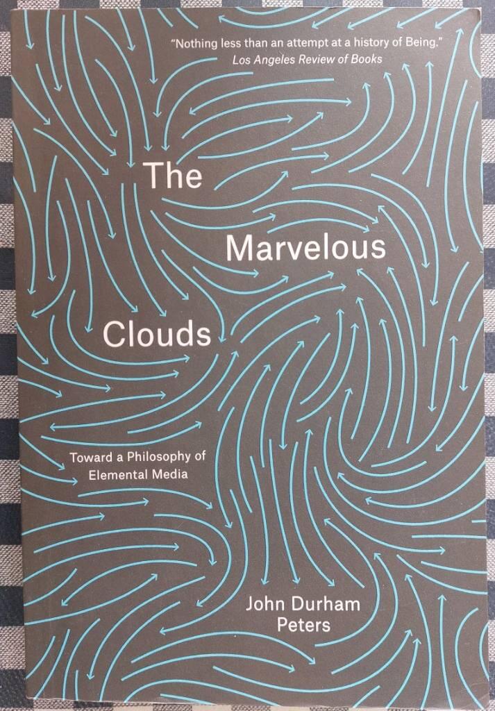 The marvelous clouds - toward a philosophy of elemental media