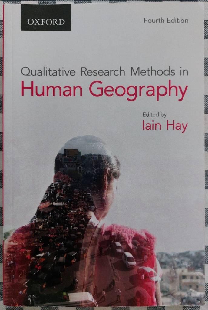 Qualitative research methods in human geography