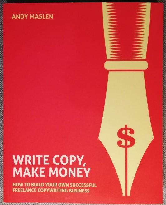 Write, Copy, Make Money [Elektronisk resurs]