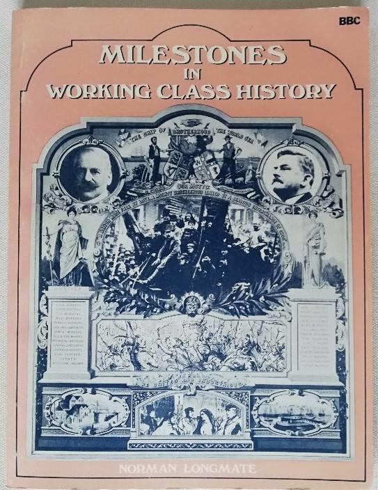 Milestones in working class history