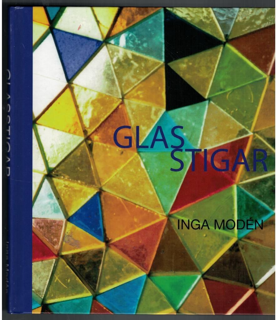 Glas stigar : mina vandringar och m&ouml;ten med glaset-