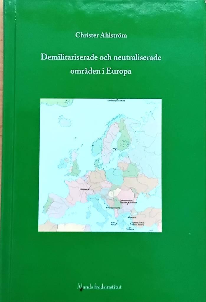 Demilitariserade och neutraliserade omr&aring;den i Europa