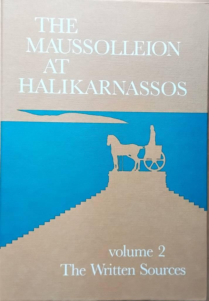 The Maussolleion at Halikarnassos : reports of the Danish archaeological expedition to Bodrum