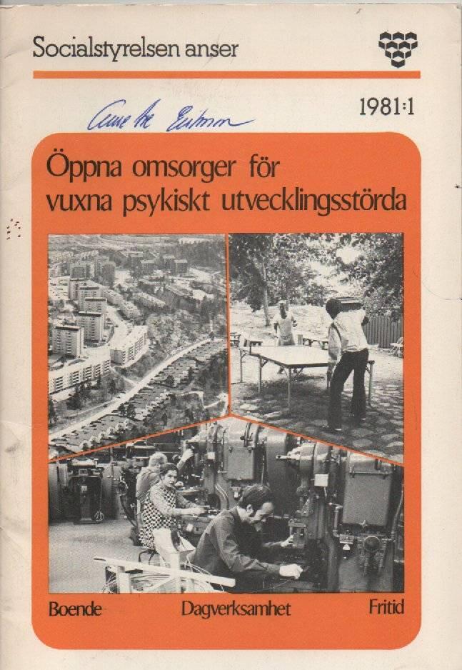 &Ouml;ppna omsorger f&ouml;r vuxna psykiskt utvecklingsst&ouml;rda