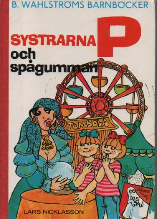 Systrarna P och sp&aring;gumman