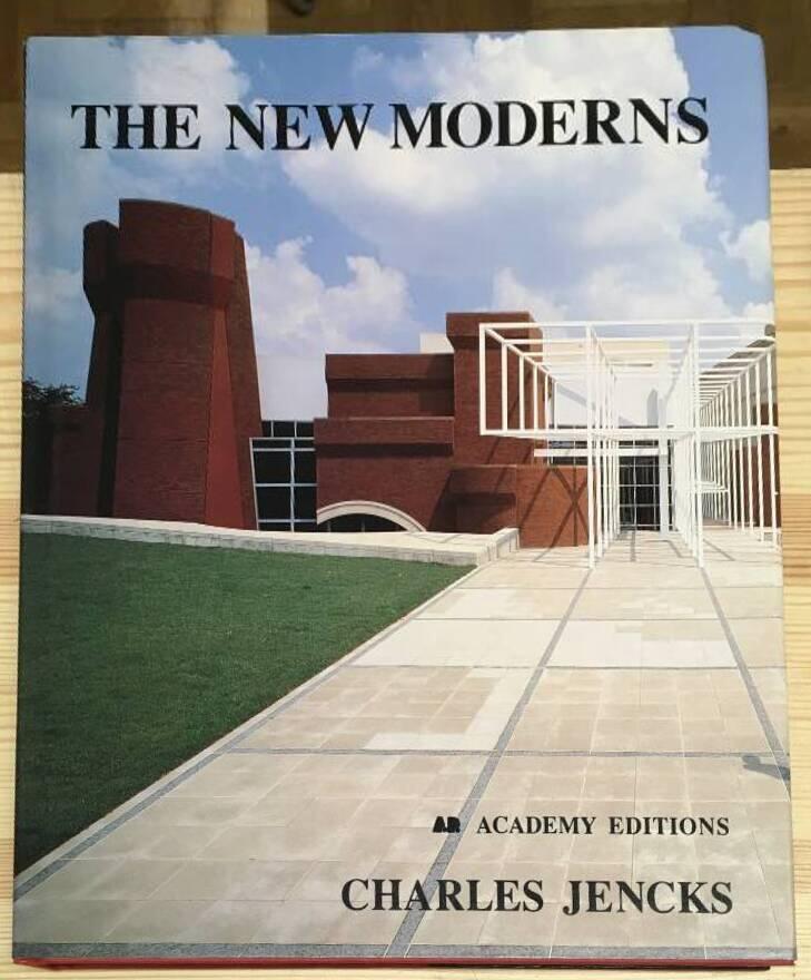 The new moderns - from late to neo-modernism