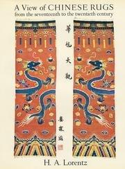 A view of Chinese rugs from the seventeenth to the twentieth century