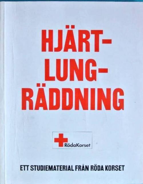 Hjärt-lungräddning : ett studiematerial från Röda korset