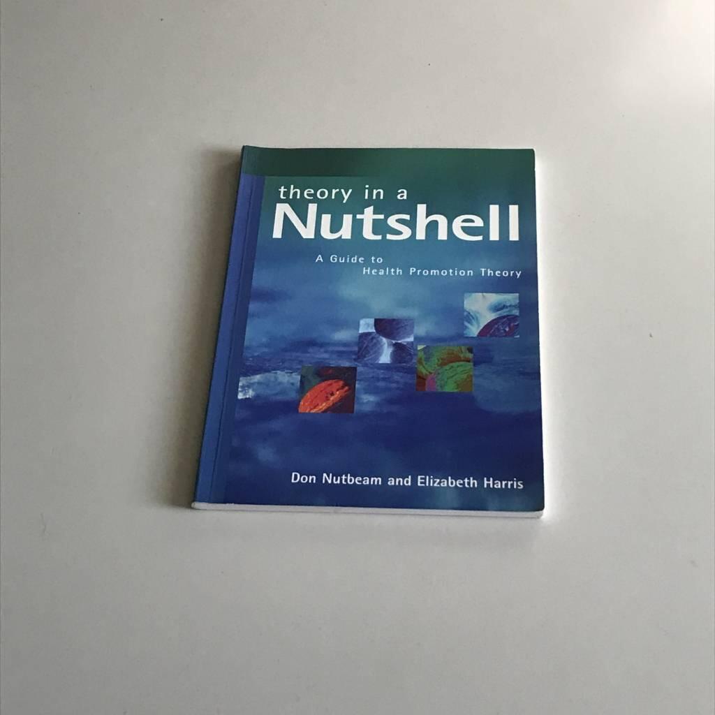 Theory in a nutshell - a guide to health promotion theory