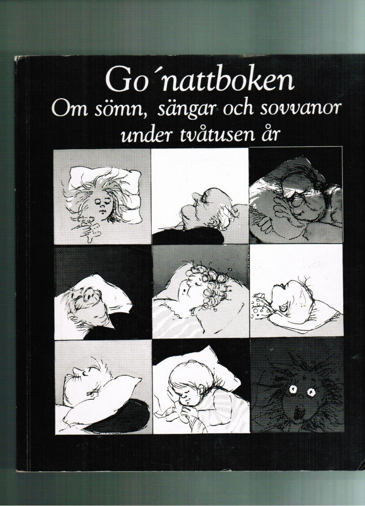 Go'nattboken : om s&ouml;mn, s&auml;ngar och sovvanor under tv&aring;tusen &aring;r
