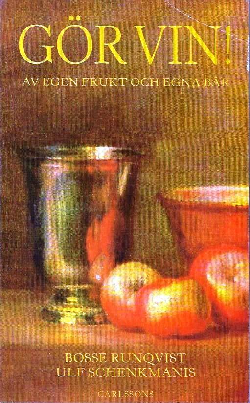 G&ouml;r vin av egen frukt och egna b&auml;r