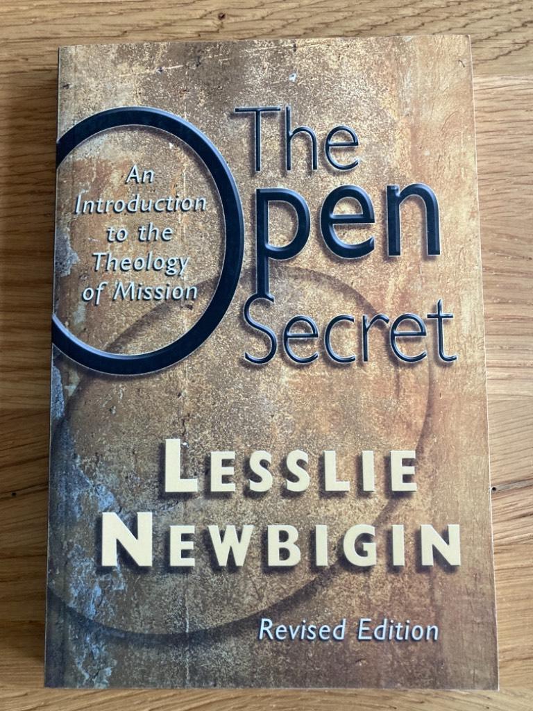 The open secret - an introduction to the theology of mission