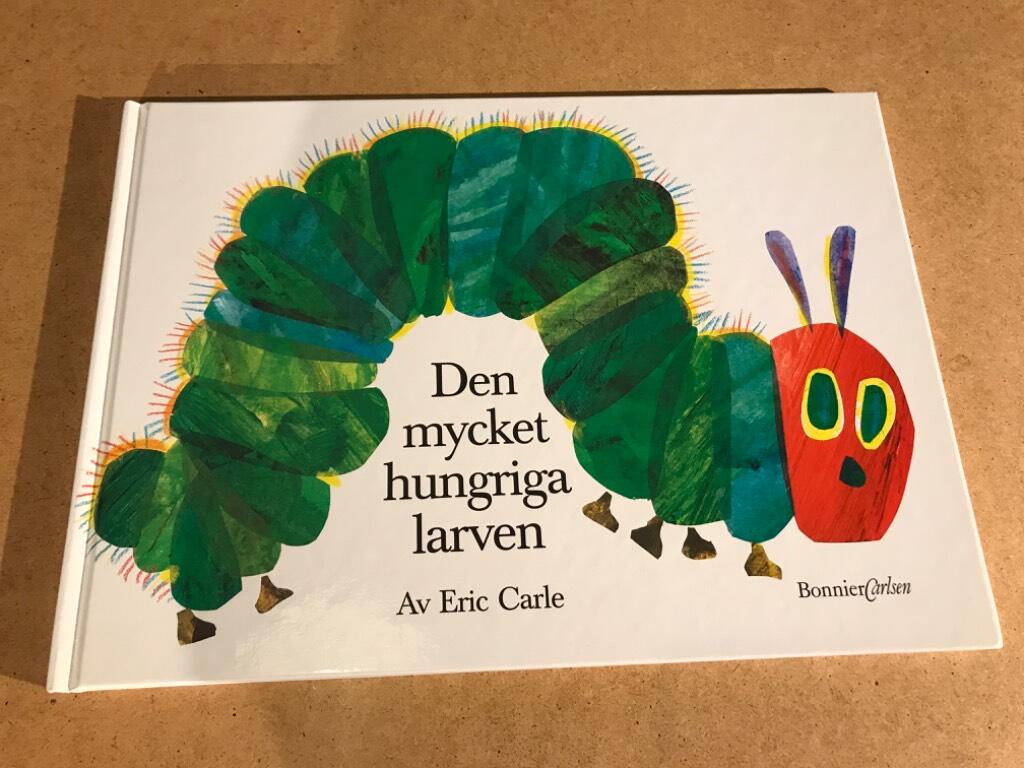 Den mycket hungriga larven
