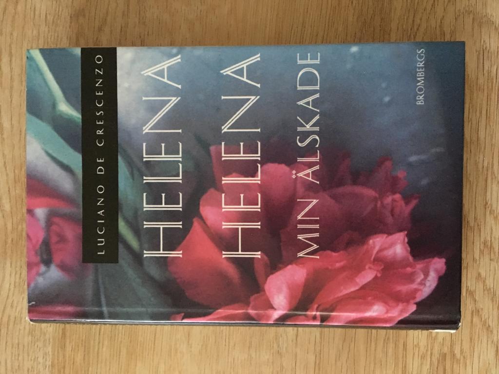 Helena, Helena min &auml;lskade