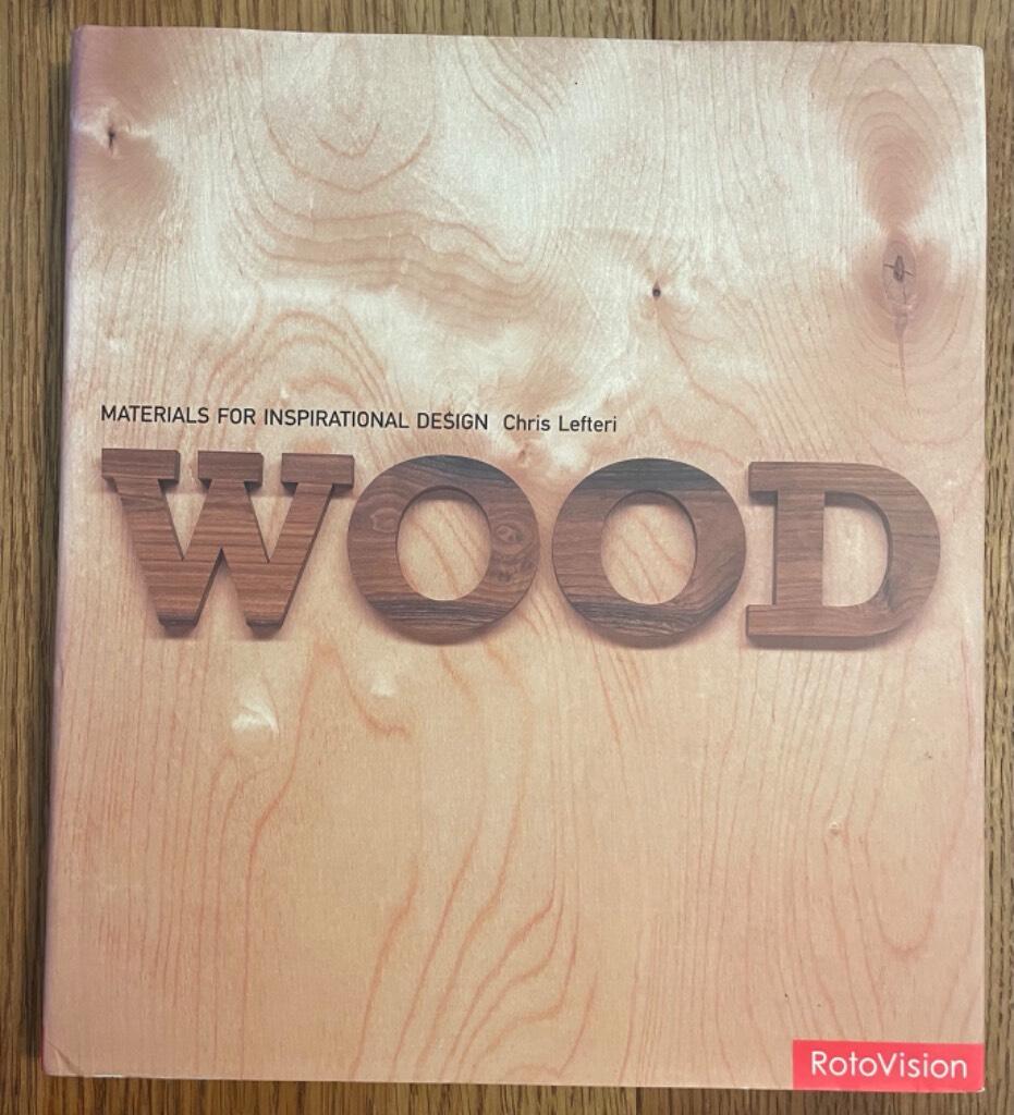 Wood - Materials for inspirational design