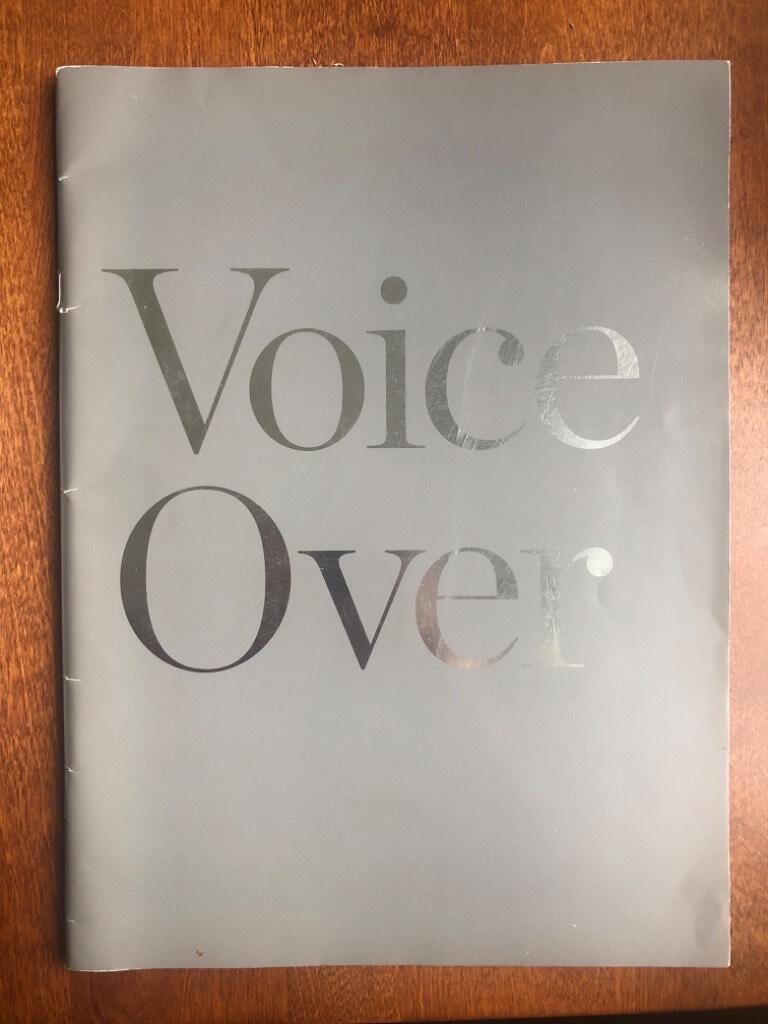 Voice over - [on staging, theatricality and performative strategies in contemporary art practices]