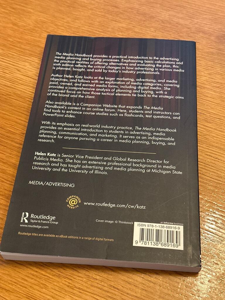 The media handbook : a complete guide to advertising media selection, planning, research, and buying