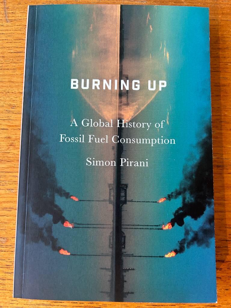 Burning up - a global history of fossil fuel consumption